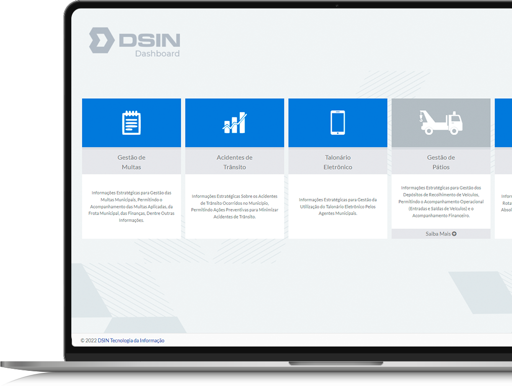 Totalmente integrado com as demais soluções DSIN.